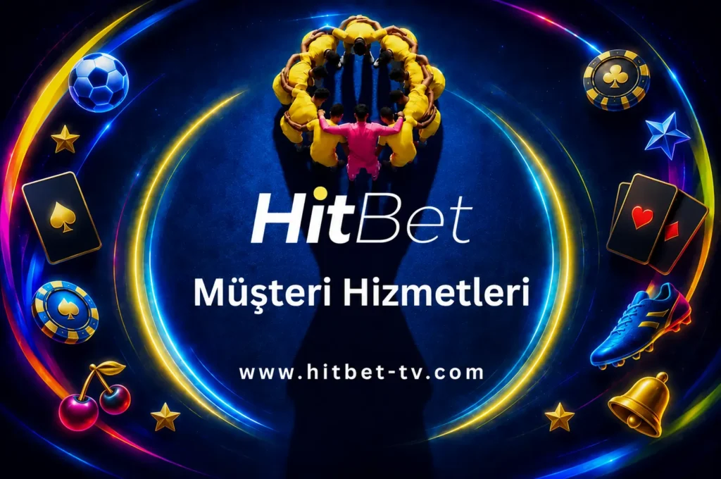 hitbet musteri hizmetleri
